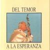 DEL TEMOR A LA ESPERANZA (TRES TOMOS)