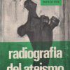 RADIOGRAFIA DEL ATEISMO.