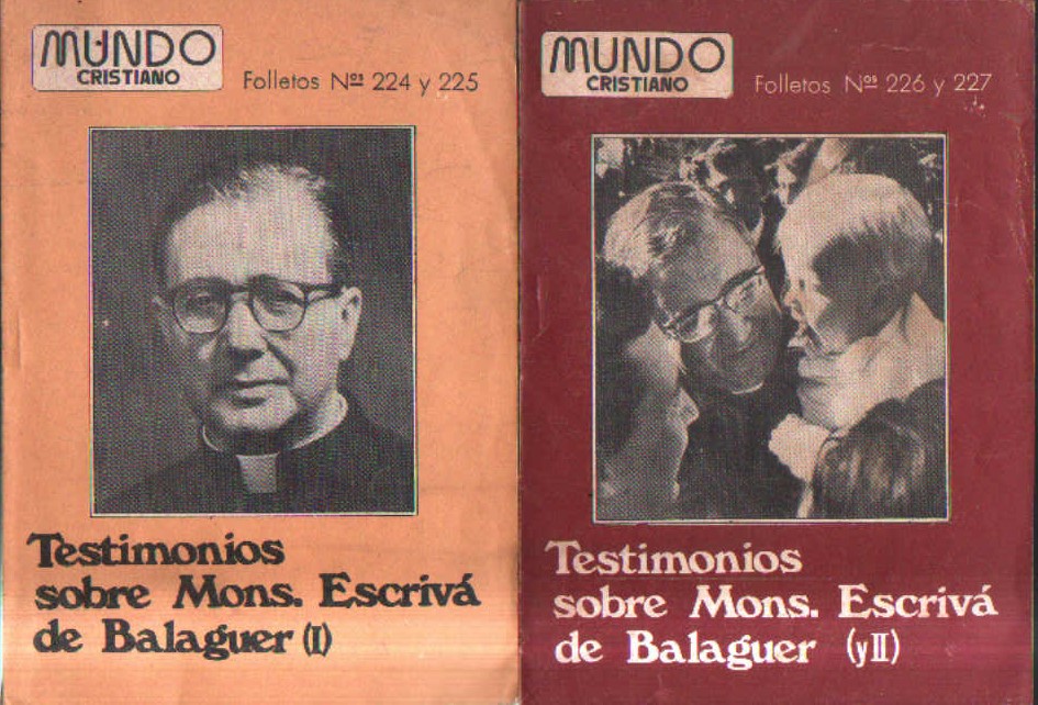 MUNDO CRISTIANO. TESTIMONIOS SOBRE MONS. ESCRIVÁ DE BALAGUER I Y II