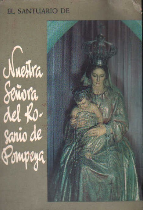 EL SANTUARIO DE NUESTRA SEÑORA DEL ROSARIO DE POMPEYA EN BARCELONA