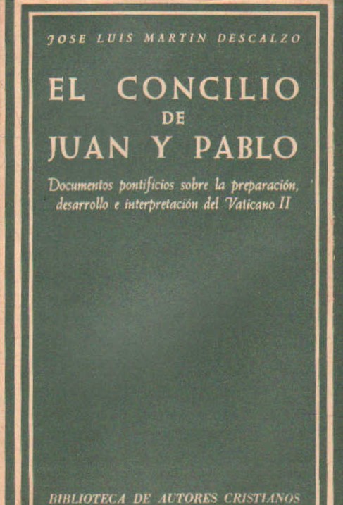 EL CONCILIO DE JUAN Y PABLO