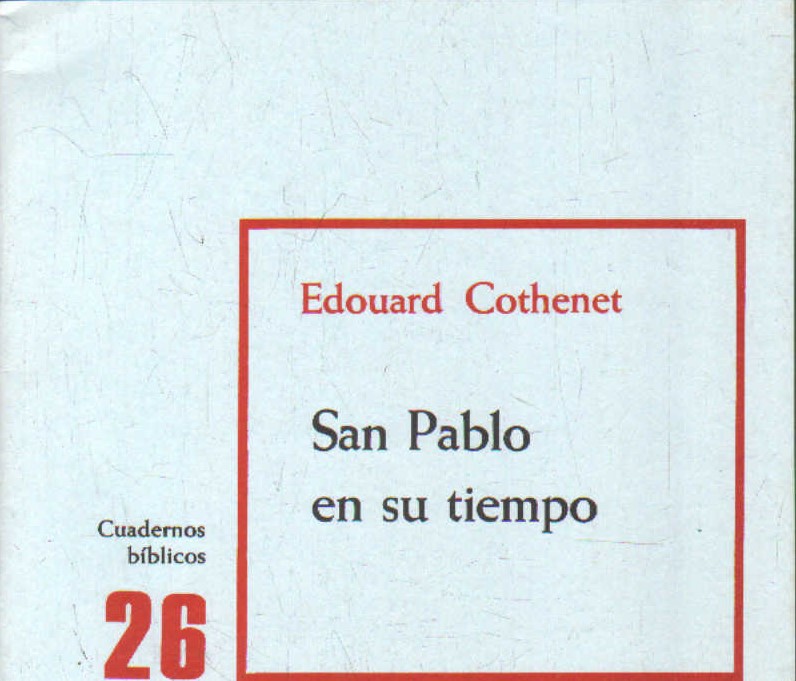 CUADERNOS BÍBLICOS 26: SAN PABLO EN SU TIEMPO