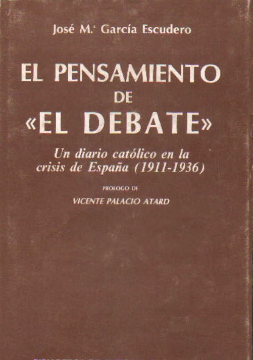 EL PENSAMIENTO DE "EL DEBATE"