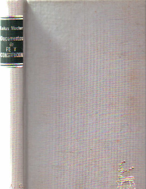 DOCUMENTOS DE FE Y CONSTITUCIÓN