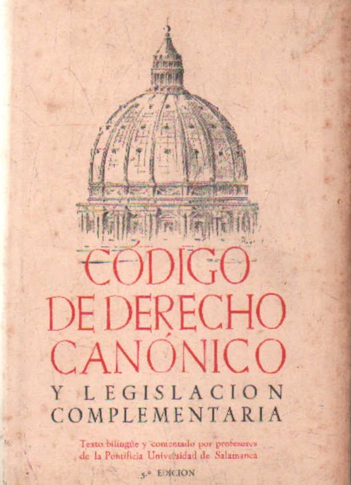 CÓDIGO DE DERECHO CANÓNICO Y LEGISLACION COMPLEMENTARIA