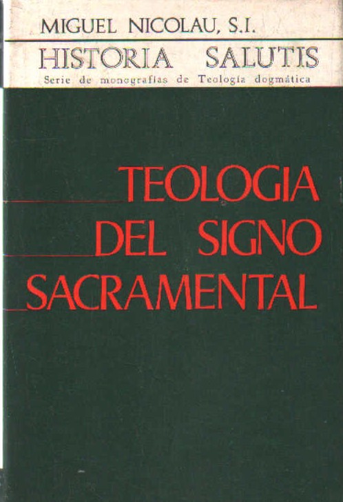 TEOLOGIA DEL SIGNO SACRAMENTAL