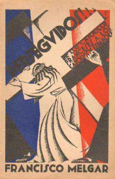 PERSEGUIDOS!!! DE LOS CATOLICOS FRANCESES A LOS CATOLICOS ESPAÑOLES