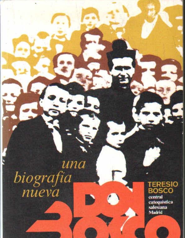 DON BOSCO, UNA BIOGRAFIA NUEVA