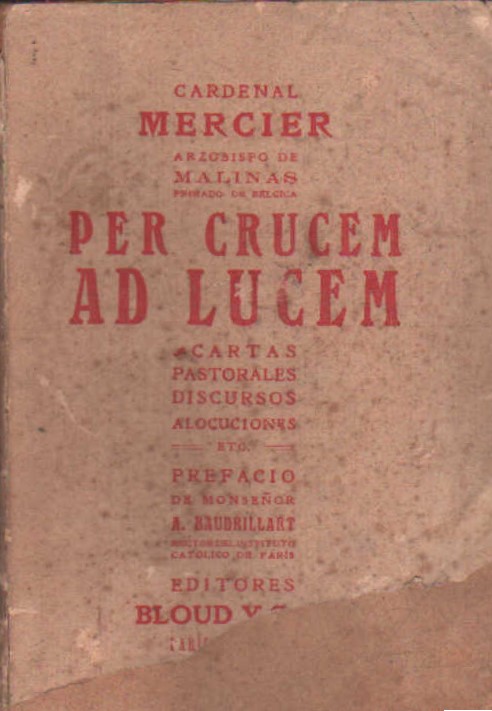 PER CRUCEM AD LUCEM