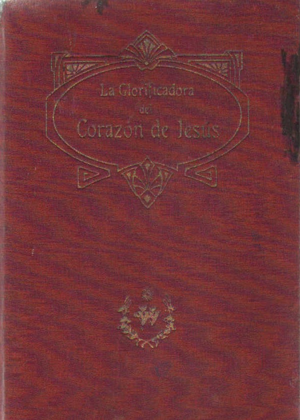 LA GLORIFICADORA DEL SDO. CORAZÓN DE JESÚS
