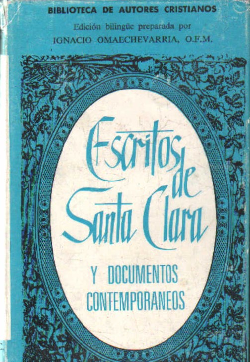 ESCRITOS DE SANTA CLARA Y DOCUMENTOS CONTEMPORANEOS