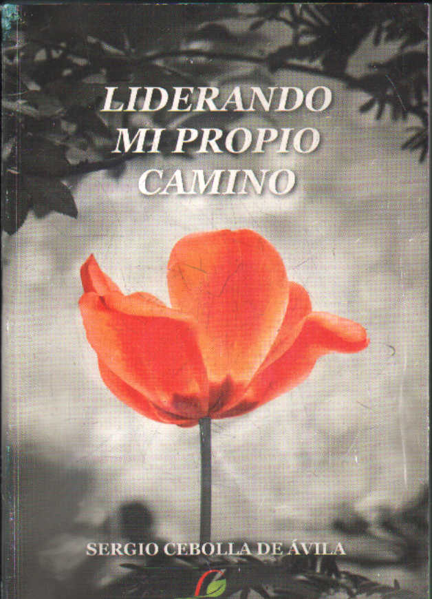 LIDERANDO MI PROPIO CAMINO