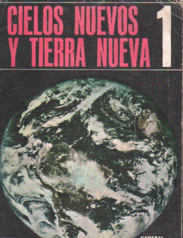 CIELOS NUEVOS Y TIERRA NUEVA, NÚM. 1. LIBRO DE CATEQUESIS