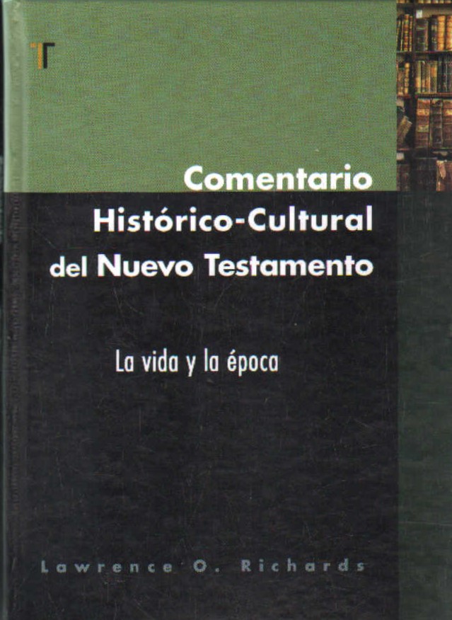 COMENTARIO HISTORICO-CULTURAL DEL NUEVO TESTAMENTO