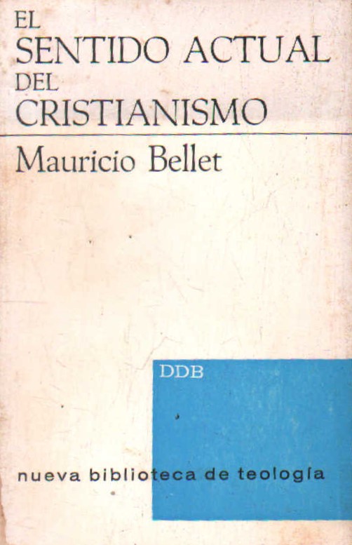 EL SENTIDO ACTUAL DEL CRISTIANISMO