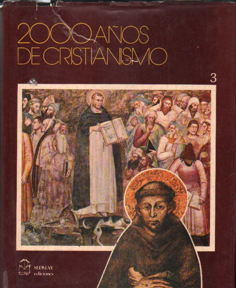 2000 AÑOS DE CRISTIANISMO. TOMO 3