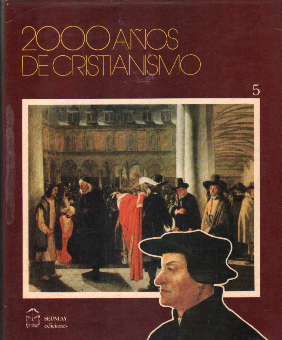 2000 AÑOS DE CRISTIANISMO. TOMO 5