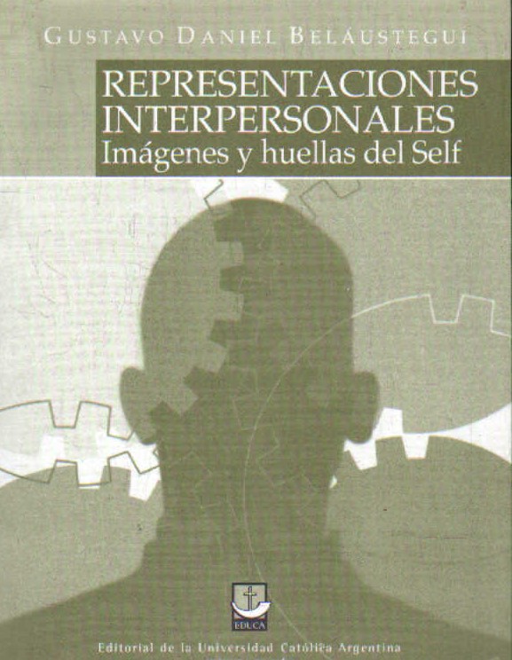 REPRESENTACIONES INTERPERSONALES. IMÁGENES Y HUELLAS