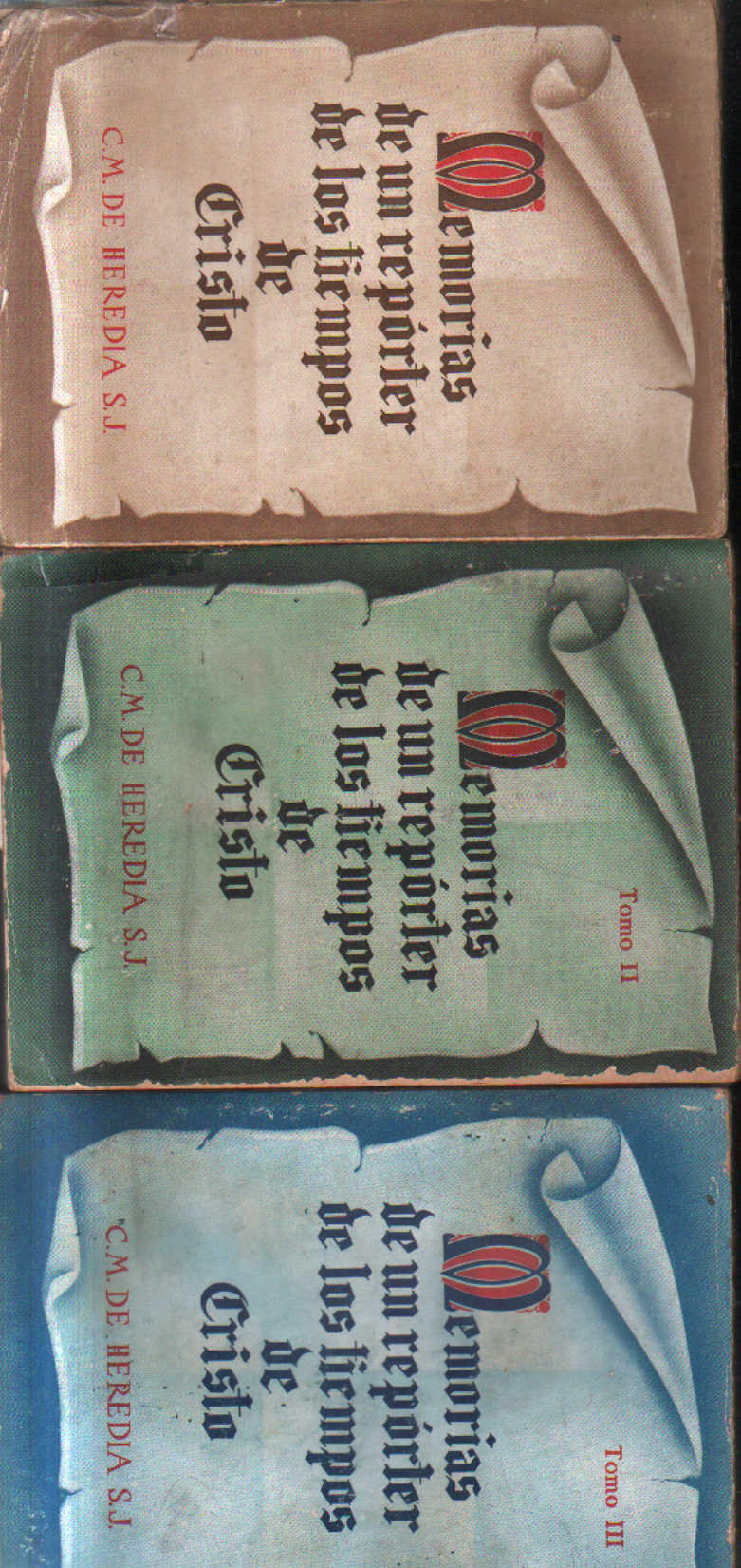 MEMORIAS DE UN REPORTER DE LOS TIEMPOS DE CRISTO (3 TOMOS)
