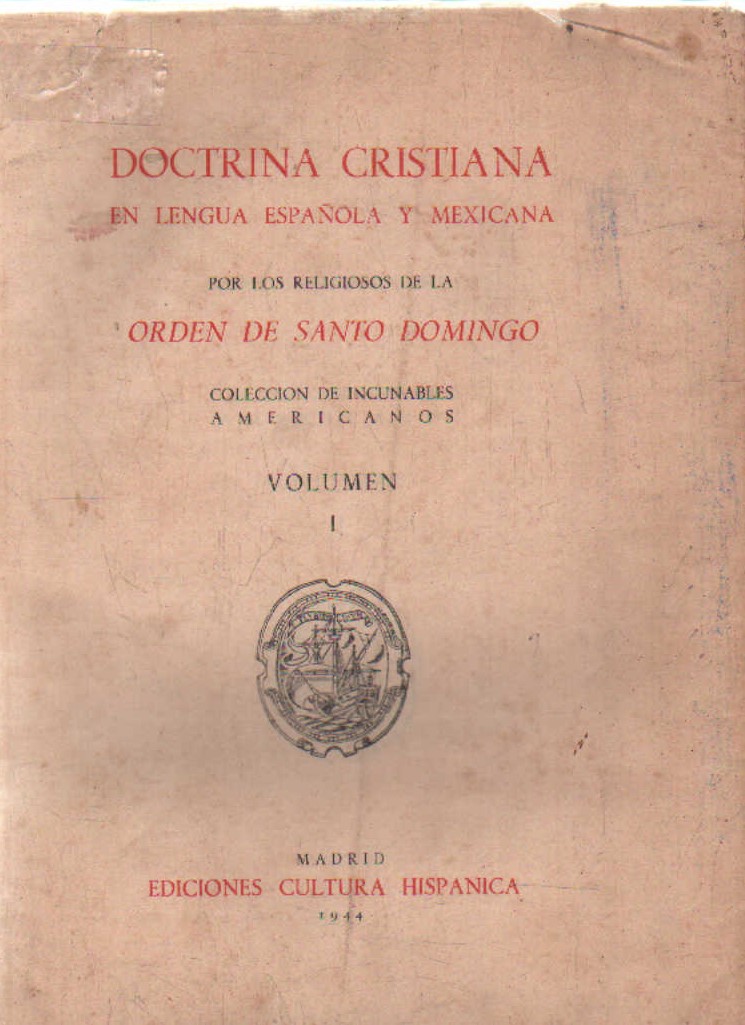 DOCTRINA CRISTIANA EN LENGUA EXPAÑOLA Y MEXICANA