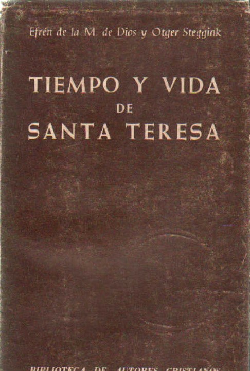 TIEMPO Y VIDA DE SANTA TERESA