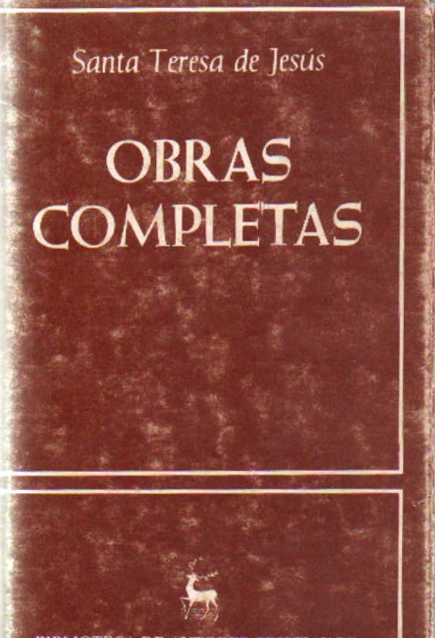 SANTA TERESA DE JESÚS, OBRAS COMPLETAS
