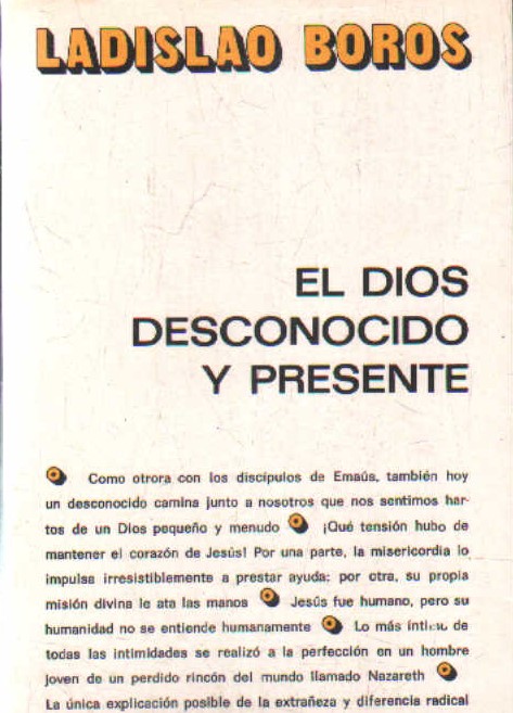 EL DIOS DESCONOCIDO Y PRESENTE