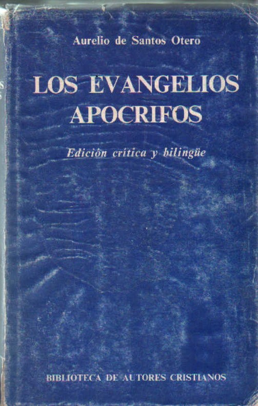 LOS EVANGELIOS APOCRIFOS