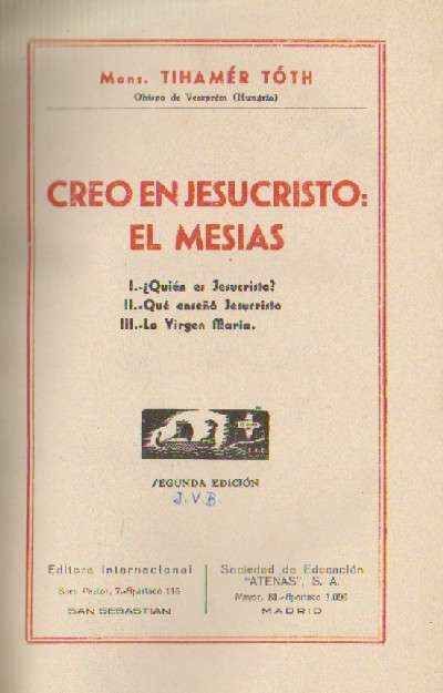 CREO EN JESUCRISTO: EL MESIAS