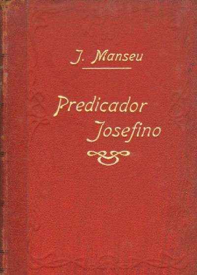 PREDICADOR JOSEFINO O SEA EL VIRGINAL ESPOSO DE MARIA