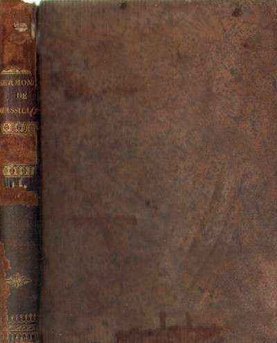 COMPENDIO DE LA OBRA DEL ILLMO. SEÑOR D. JUAN BAUTISTA MASSILLON. TOMO XI Y ULTIMO DE LA OBRA