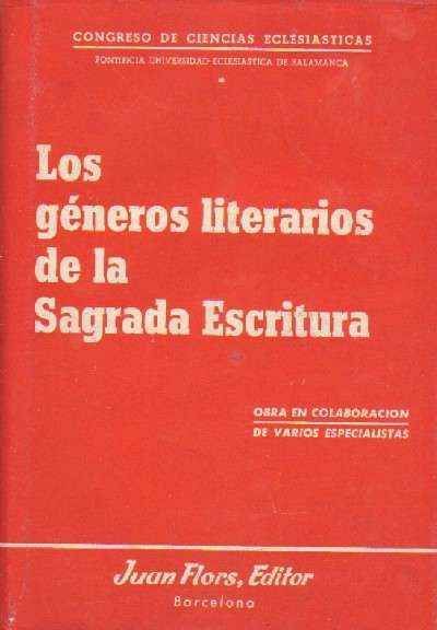 LOS GENEROS LITERARIOS DE LA SAGRADA ESCRITURA