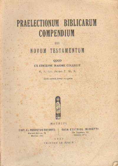 PRAELECTIONUM BIBLICARUM COMPENDIUM. III NOVUM TESTAMENTUM. QUOD EX EDITIONE MAIORE COLLEGIT