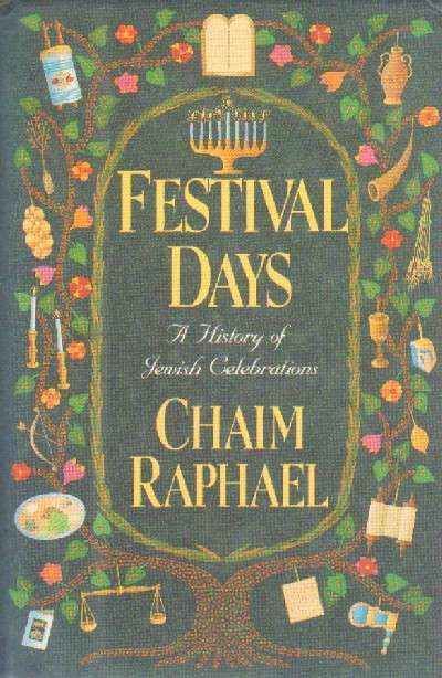 FESTIVAL DAYS. A HISTORY OF JEWISH CELEBRATIONS