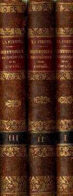 HISTORIA ECLESIASTICA DE ESPAÑA O ADICIONES A LA HISTORIA GENERAL DE LA IGLESIA (3 TOMOS)