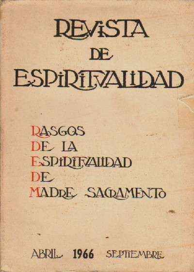 REVISTA DE ESPIRITUALIDAD.PUBLICACION CARMELITANA DE CIENCIA Y VIDA ESPIRITUAL.ABRIL-SEPTIEMBRE 1966
