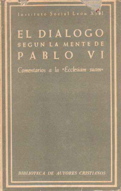 EL DIALOGO SEGUN LA MENTE DE PABLO VI