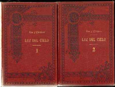 LUZ DEL CIELO. HOMILIAS DE ACTUALIDAD SOBRE LAS EPISTOLAS DE SAN PABLO (2 TOMOS)