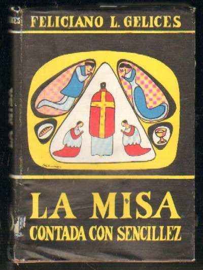 LA MISA CONTADA CON SENCILLEZ