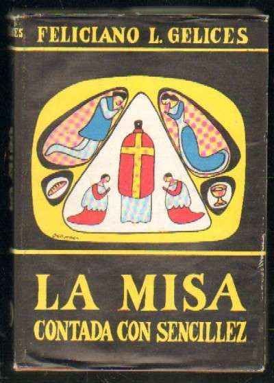LA MISA CONTADA CON SENCILLEZ