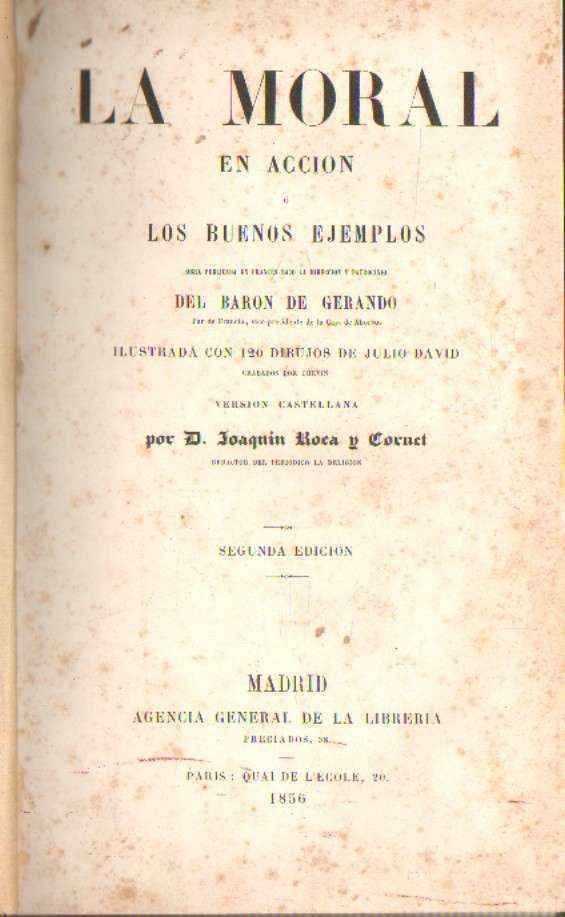 LA MORAL EN ACCION O LOS BUENOS EJEMPLOS