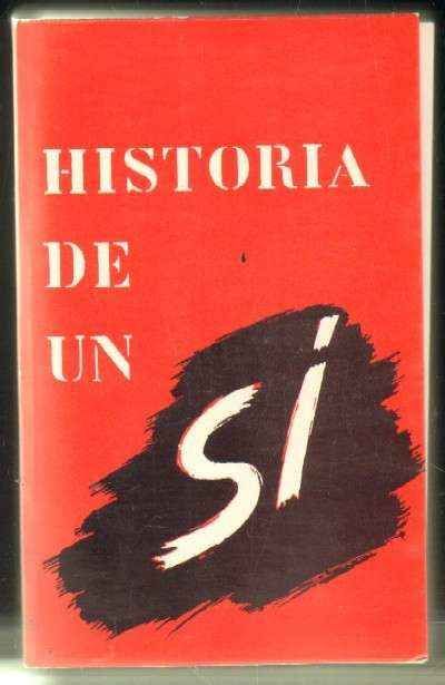 HISTORIA DE UN SI