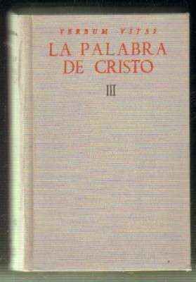 VERBUM VITAE. LA PALABRA DE CRISTO