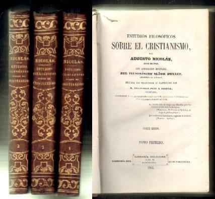 ESTUDIOS FILOSOFICOS SOBRE EL CRISTIANISMO. 3 TOMOS.