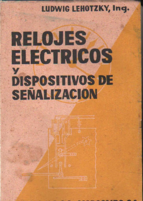 RELOJES ELECTRICOS Y DISPOSITIVOS DE SEÑALIZACIÓN
