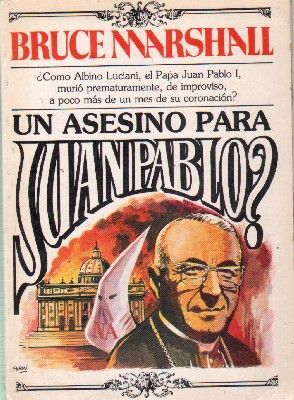 UN ASESINO PARA JUAN PABLO.