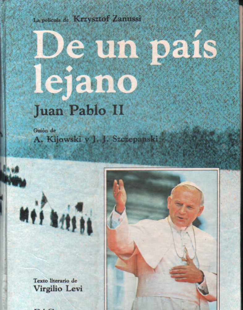 DE UN PAÍS LEJANO. JUAN PABLO II