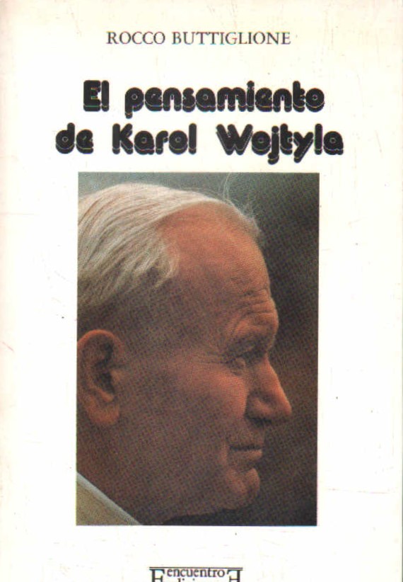 EL PENSAMIENTO DE KAROL WOJTYLA