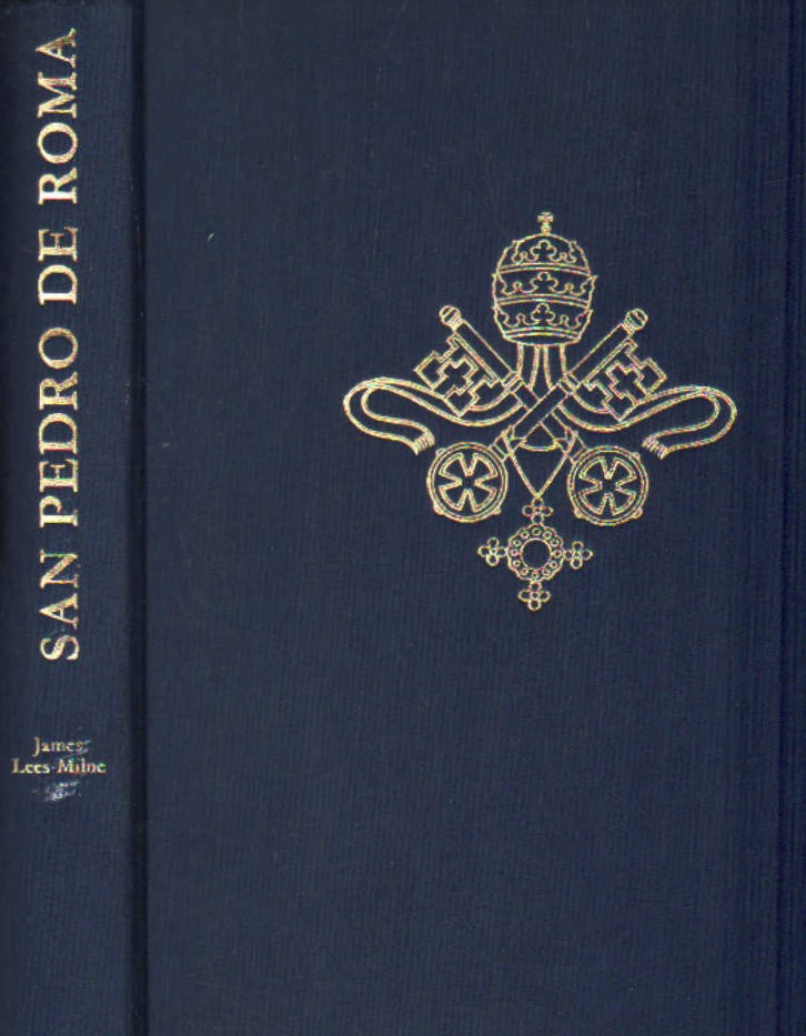 SAN PEDRO DE ROMA .HISTORIA DE LA BASILICA