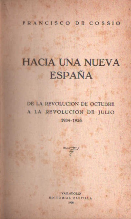 HACIA UNA NUEVA ESPAÑA